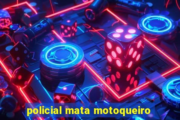 policial mata motoqueiro